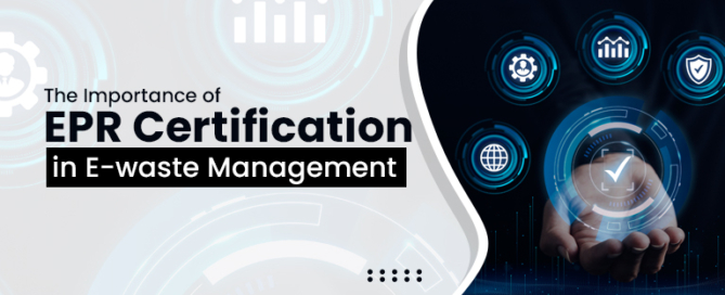 EPR Certification in E-waste Management