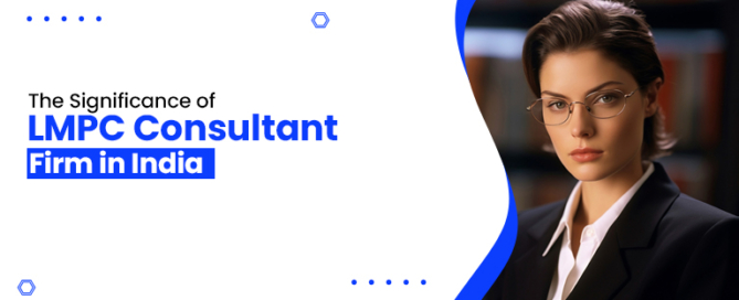 LMPC Consultant Firm in India