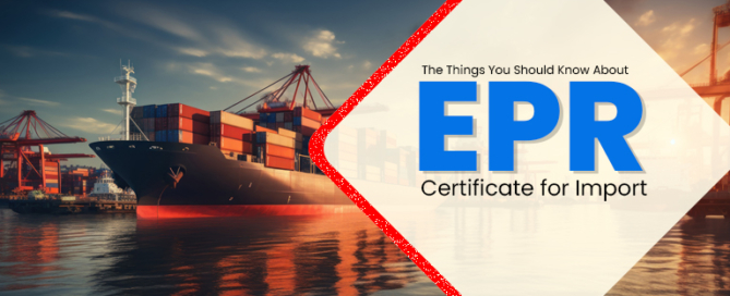 EPR Certificate for Import