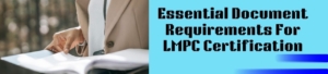 Essential Document Requirements for LMPC Certification