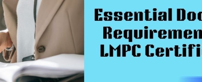Essential Document Requirements for LMPC Certification