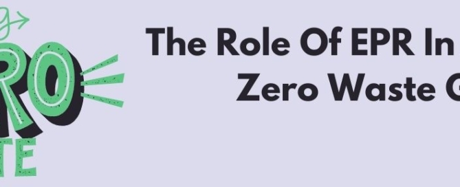 EPR Achieving Zero Waste Goals