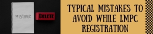 Typical Mistakes To Avoid While LMPC Registration