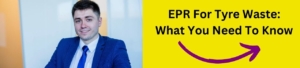 EPR For Tyre Waste: What You Need to Know
