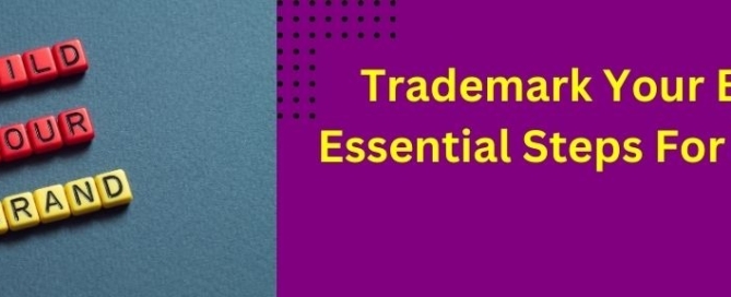 Trademark Your Brand Essential Steps