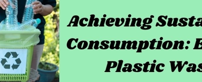 Sustainable Consumption for Plastic Waste