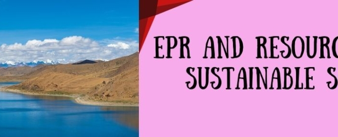 EPR and Resource Scarcity Sustainable Solutions