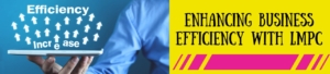 Enhancing Business Efficiency With LMPC
