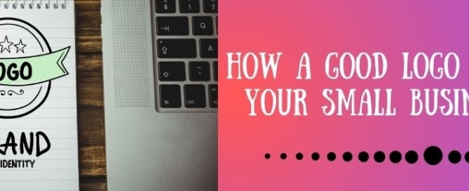 How A Good Logo Strengthens Your Small Business Brand