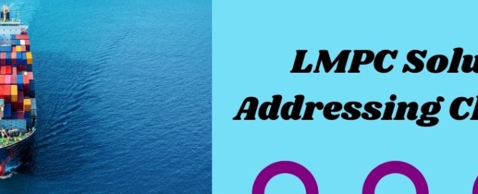 LMPC Solutions Addressing Challenges
