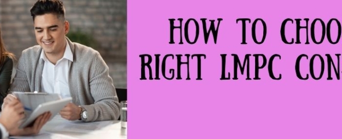How To Choose The Right LMPC Consultant