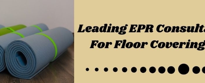 EPR Consultants In Filing For Floor Coverings And Mats