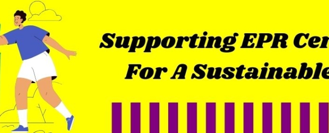 Supporting EPR Certification For A Sustainable Future