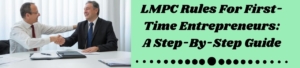 LMPC Rules For First-Time Entrepreneurs: A Step-By-Step Guide