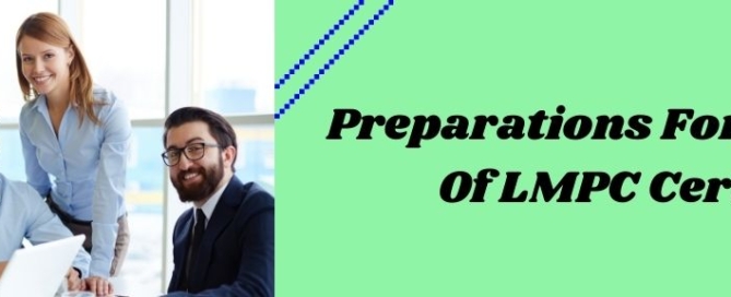 Preparations For Inspection Of LMPC Certificate