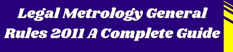 Legal Metrology General Rules 2011 A Complete Guide