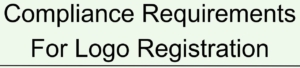 Compliance Requirements For Logo Registration
