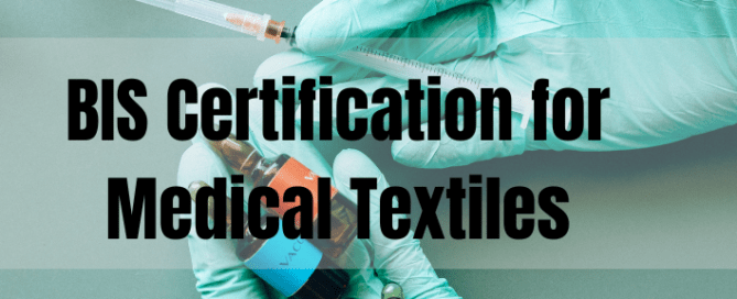 Role of BIS Certification in Ensuring Quality Medical Textiles