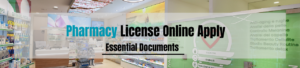 Essential Documents Needed to Apply for a Pharmacy License Online