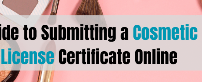 Guide to Submitting a Cosmetic License Certificate Online