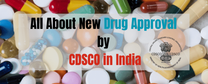 All About New Drug Approval by CDSCO in India