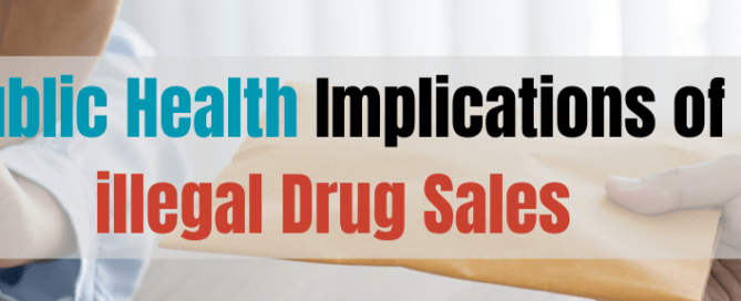 Public Health Implications of illegal Drug Sales