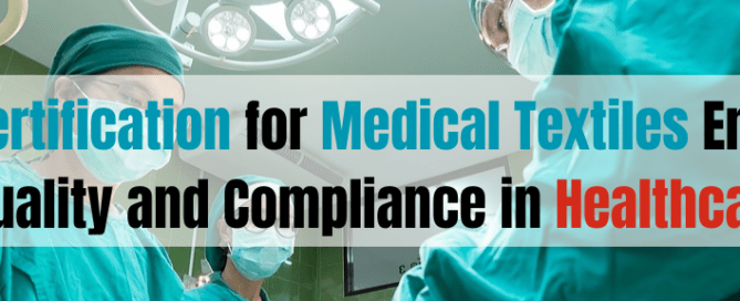 BIS Certification for Medical Textiles Ensures Quality and Compliance in Healthcare