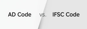 AD Code vs. IFSC Code: Clearing Up the Confusion for Exporters