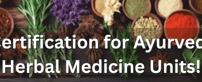 GMP Certification Ayurvedic Herbal