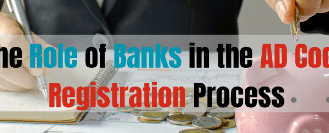 The Role of Banks in the AD Code Registration Process