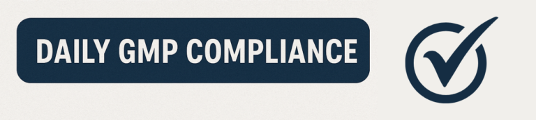 GMP Certification Isn’t a One-Time Badge — It’s a Daily Habit