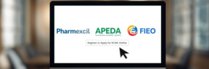 Pharmexcil, APEDA, and FIEO: Where Should You Apply for RCMC Online