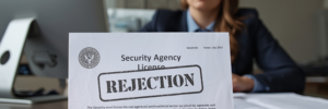 Frequent Causes for PSARA License Rejection & Strategies to Prevent Them