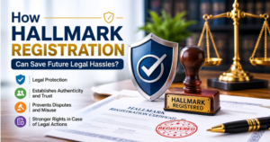 How Hallmark Registration Can Save Future Legal Hassles?