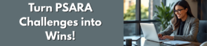 Changing Tough Tasks Into Wins with PSARA License Agent Help!