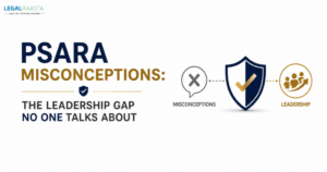 PSARA Misconceptions: The Leadership Gap No One Talks About