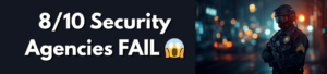 Why 8 Out of 10 Security Agency Operational Struggles Without PSARA?