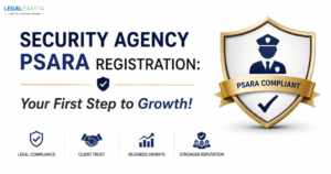 Security Agency PSARA Registration: Your First Step to Growth!