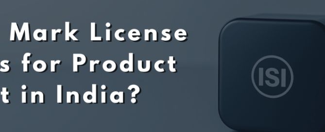 ISI Mark License in India
