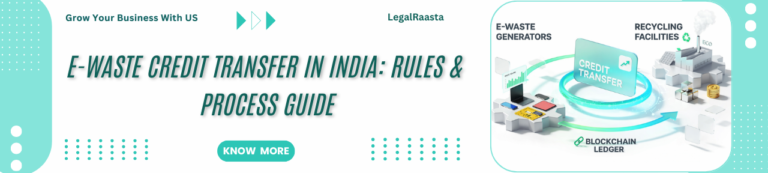 E-Waste Credit Transfer in India: Rules, Process & Compliance Guide
