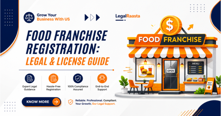 Start a Profitable Food Franchise – Registration, FSSAI & Legal Compliance Guide