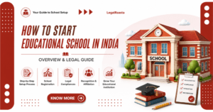 How to Start a School in India: Registration, Affiliation & Legal Guide