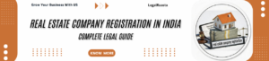How to Start a Real Estate Company in India – Registration, License & Legal Guide