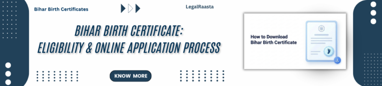 Bihar Birth Certificate: Complete Guide on Eligibility & Application Procedure
