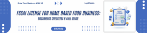 FSSAI License for Home-Based Food Business 2026: Documents Checklist & Guide