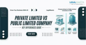 Difference Between Private Limited and Public Limited Company: Key Differences