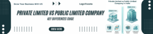 Difference Between Private Limited and Public Limited Company: Key Differences