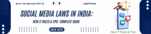 Social Media Legal Rules & Content Moderation Laws in India: A Compliance Guide 2026