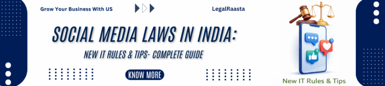 Social Media Legal Rules & Content Moderation Laws in India: A Compliance Guide 2026
