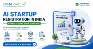 AI Startup Registration in India: Complete Legal & Compliance Guide 2026